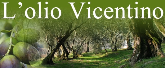 Olio Vicentino...l'olio estremo!